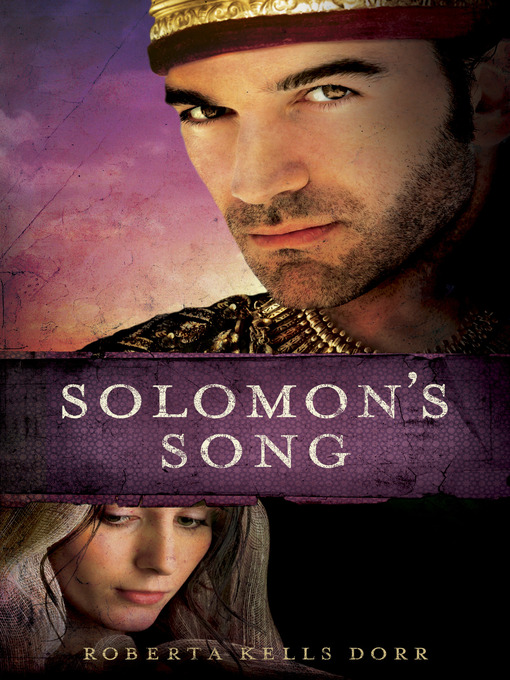 Title details for Solomon's Song by Roberta Kells Dorr - Available